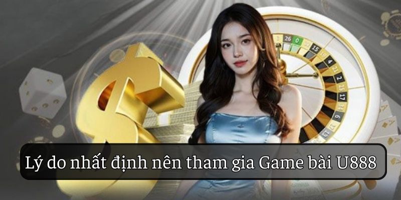 Lợi ích nổi bật hơn hết của game bài U888 Lợi ích nổi bật hơn hết của game bài U888