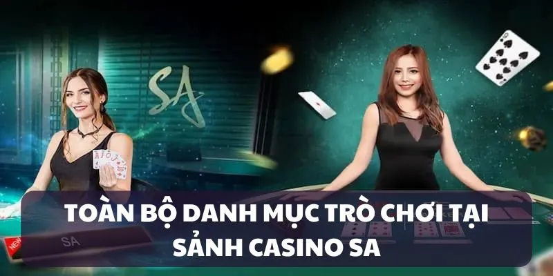 Danh mục trò chơi tại SA Danh mục trò chơi tại SA